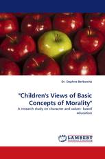 "Children''s Views of Basic Concepts of Morality"