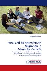 Rural and Northern Youth Migration in Manitoba Canada