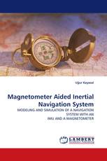 Magnetometer Aided Inertial Navigation System