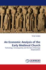 An Economic Analysis of the Early Medieval Church