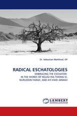 RADICAL ESCHATOLOGIES