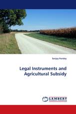 Legal Instruments and Agricultural Subsidy