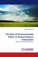 The Role of Environmental Ethics in Human-Nature Interaction