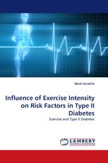 Influence of Exercise Intensity on Risk Factors in Type II Diabetes
