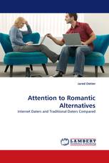 Attention to Romantic Alternatives