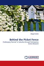 Behind the Picket Fence