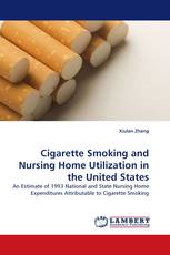 Cigarette Smoking and Nursing Home Utilization in the United States
