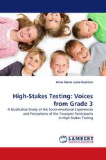 High-Stakes Testing: Voices from Grade 3