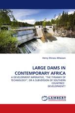 LARGE DAMS IN CONTEMPORARY AFRICA