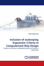 Inclusion of seakeeping Ergonomic Criteria in Computerized Ship Design