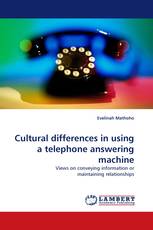 Cultural differences in using a telephone answering machine