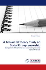 A Grounded Theory Study on Social Entrepreneurship