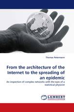From the architecture of the Internet to the spreading of an epidemic