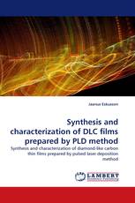 Synthesis and characterization of DLC films prepared by PLD method