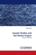 Joseph Chaikin and the Winter Project