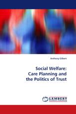 Social Welfare: Care Planning and the Politics of Trust