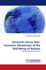 Economic Versus Non-Economic Dimensions of the Well-Being of Nations