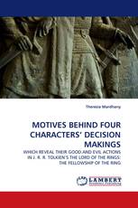 MOTIVES BEHIND FOUR CHARACTERS’ DECISION MAKINGS