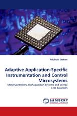 Adaptive Application-Specific Instrumentation and Control Microsystems