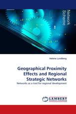 Geographical Proximity Effects and Regional Strategic Networks