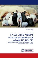 SPRAY-DRIED ANIMAL PLASMA IN THE DIET OF WEANLING PIGLETS