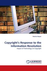 Copyright''s Response to the Information Revolution