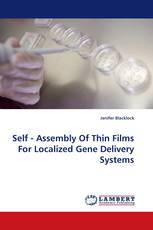 Self - Assembly Of Thin Films For Localized Gene Delivery Systems