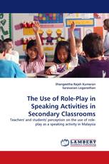 The Use of Role-Play in Speaking Activities in Secondary Classrooms