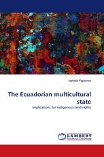 The Ecuadorian multicultural state