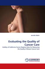 Evaluating the Quality of Cancer Care