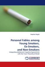 Personal Fables among Young Smokers, Ex-Smokers, and Non-Smokers