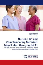 Nurses, HIV, and Complementary Medicine: More linked than you think!