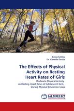 The Effects of Physical Activity on Resting Heart Rates of Girls