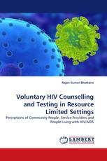 Voluntary HIV Counselling and Testing in Resource Limited Settings