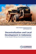Decentralization and Local Development in Indonesia: