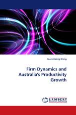 Firm Dynamics and Australia''s Productivity Growth