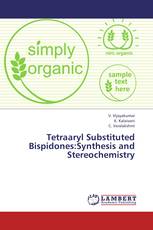 Tetraaryl Substituted Bispidones:Synthesis and Stereochemistry