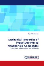 Mechanical Properties of Impact-Assembled Nanoparticle Composites