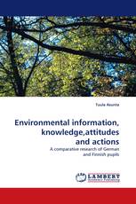 Environmental information, knowledge,attitudes and actions