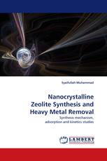 Nanocrystalline Zeolite Synthesis and Heavy Metal Removal