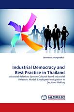 Industrial Democracy and Best Practice in Thailand