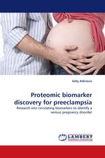 Proteomic biomarker discovery for preeclampsia