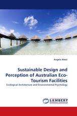 Sustainable Design and Perception of Australian Eco-Tourism Facilities