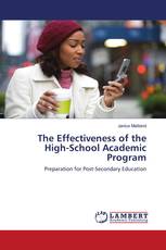 The Effectiveness of the High-School Academic Program
