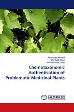 Chemotaxonomic Authentication of Problematic Medicinal Plants