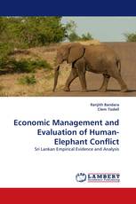 Economic Management and Evaluation of Human-Elephant Conflict