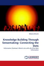 Knowledge Building Through Sensemaking: Connecting the Dots