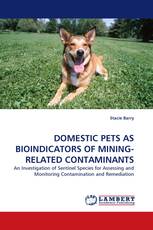 DOMESTIC PETS AS BIOINDICATORS OF MINING-RELATED CONTAMINANTS