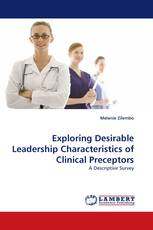 Exploring Desirable Leadership Characteristics of Clinical Preceptors