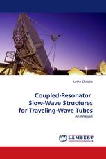 Coupled-Resonator  Slow-Wave Structures for Traveling-Wave Tubes